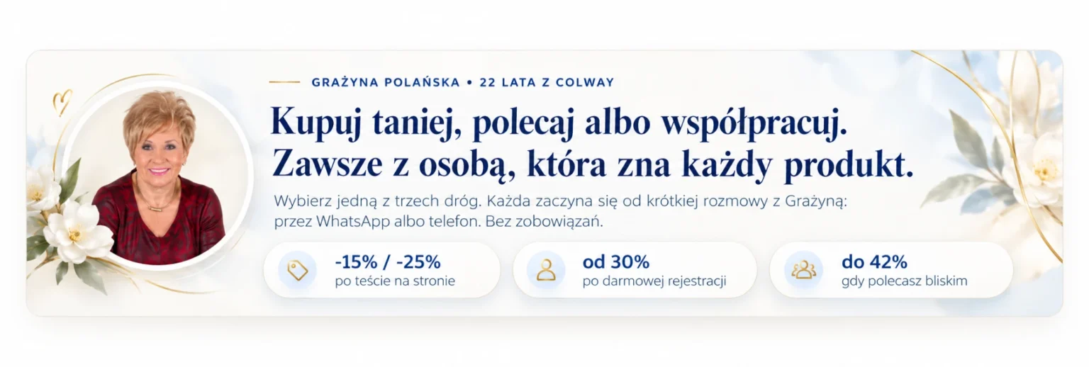 Grażyna Polańska, 22 lata z Colway. Kupuj taniej, polecaj albo współpracuj. Zawsze z osobą, która zna każdy produkt. -15% / -25% po teście na stronie, od 30% po darmowej rejestracji, do 42% gdy polecasz bliskim.